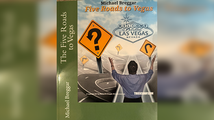 The Five Roads to Vegas by Michael Breggar